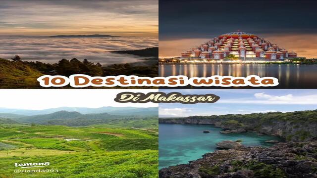 Eksplorasi Wisata Unik di Makassar